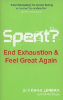 Image of Spent by Frank Lipman Paperback