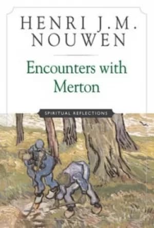 Image of Encounters with Merton by Henri J. M. Nouwen