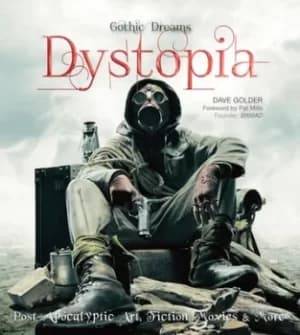Image of Dystopia by Dave Golder