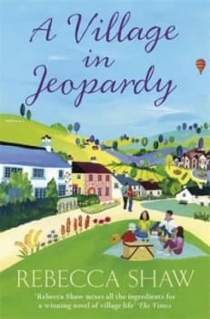 Image of A Village in Jeopardy by Rebecca Shaw Paperback
