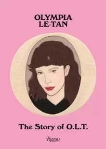 Image of Olympia Le-Tan: The Story of O.L.T.