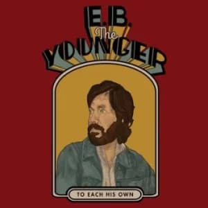 Image of To Each His Own by E.B. The Younger CD Album