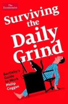 Image of Surviving the Daily Grind : Bartleby's Guide to Work