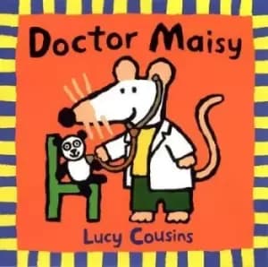 Image of Doctor Maisy by Lucy Cousins