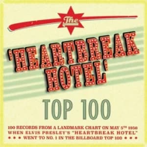 Image of The Heartbreak Hotel Top 100 by Various Artists CD Album