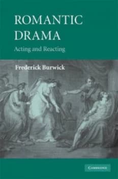 Image of Romantic Drama by Frederick Burwick Hardback