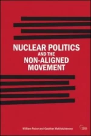Image of Nuclear politics and the non-aligned movement by William Potter
