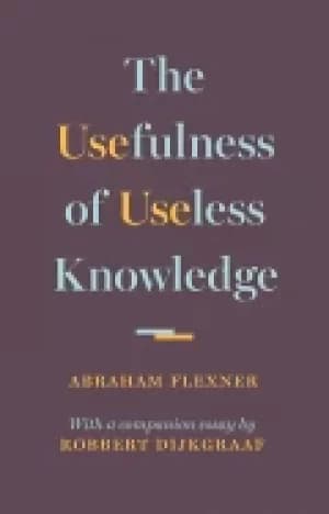 Image of usefulness of useless knowledge