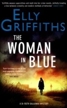 Image of The Woman in Blue by Elly Griffiths Hardback