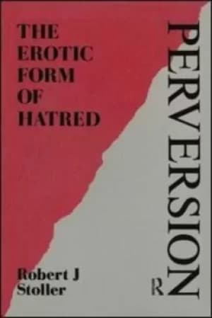 Image of Perversion by Robert J Stoller