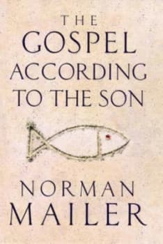 Image of The Gospel According to the Son by Norman Mailer Hardback