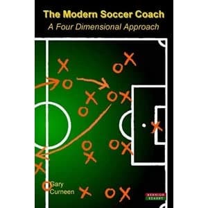 Image of The Modern Soccer Coach 2014: A Four Dimensional Approach by Gary Curneen (Paperback, 2013)