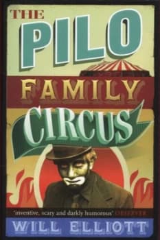 Image of The Pilo Family Circus by Will Elliott Paperback