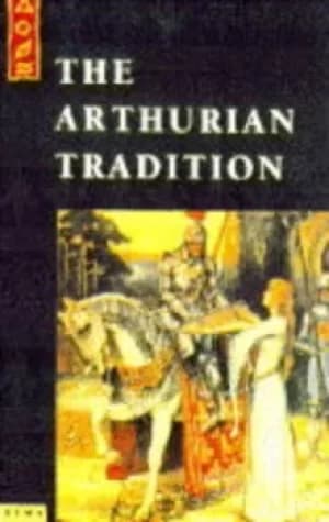 Image of The Arthurian tradition by John Matthews