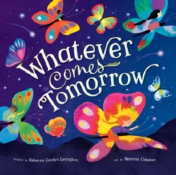 Image of Whatever Comes Tomorrow Board book