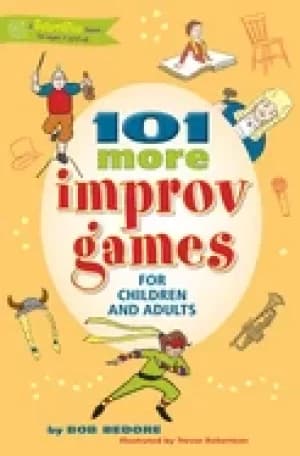 Image of 101 more improv games for children and adults by Bob Bedore