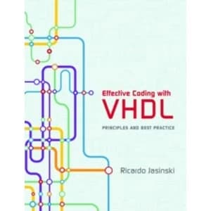 Image of Effective Coding with VHDL: Principles and Best Practice by Ricardo Jasinski (Hardback, 2016)