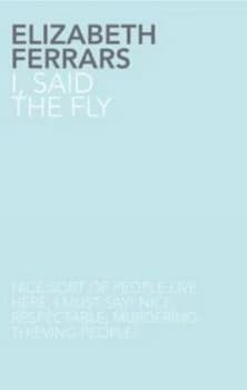 Image of I Said the Fly by Elizabeth Ferrars Paperback