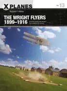 Image of wright flyers 1899 1916 the kites gliders and aircraft that launched the a
