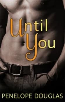 Image of Until You by Penelope Douglas Paperback