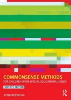Image of Commonsense Methods for Children with Special Educational Needs by Peter Westwood Paperback