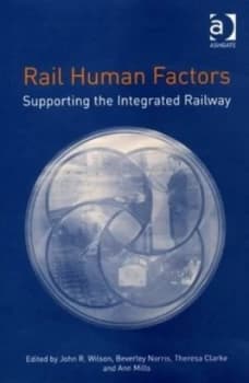 Image of Rail Human Factors by John Wilson Hardback