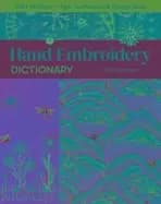Image of hand embroidery dictionary 500 stitches tips techniques and design ideas