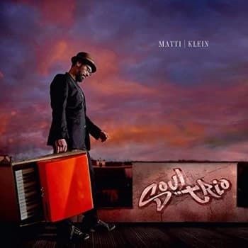 Image of Matti Klein - Soul Trio Vinyl