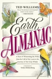 Image of Earth Almanac: A Year of Witnessing the Wild, from the Call of the Loon to the Journey of the Gray Whale