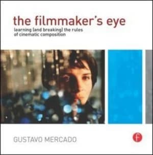 Image of The filmmakers eye by Gustavo Mercado
