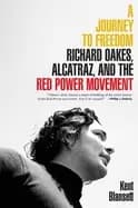 Image of journey to freedom richard oakes alcatraz and the red power movement