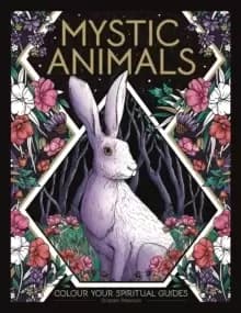 Image of Mystic Animals : Colour your creature companions