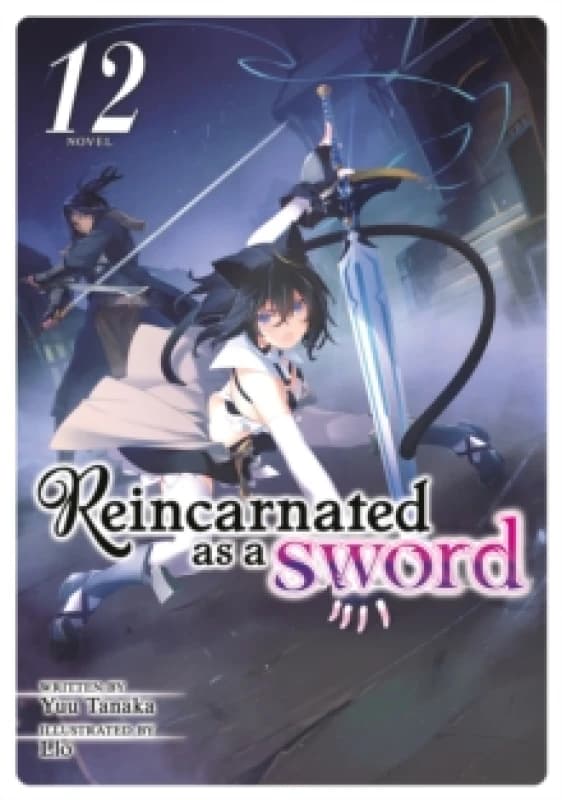 Image of Reincarnated as a Sword (Light Novel) Vol. 12 Paperback / softback