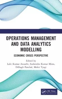 Image of Operations Management and Data Analytics Modelling : Economic Crises Perspective
