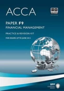 Image of Acca - F9 Financial Management by Bpp Learning Media Book