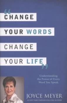 Image of Change Your Words Change Your Life by Joyce Meyer Paperback