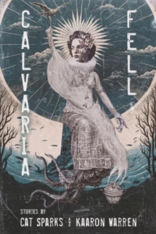 Image of Calvaria Fell : Stories Paperback / softback