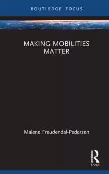 Image of Making Mobilities Matter
