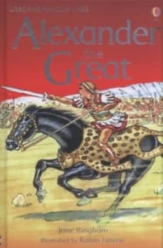 Image of Alexander the Great by Jane Bingham and Robin Lawrie and Anne Millard Hardback