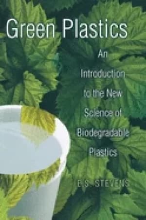 Image of green plastics an introduction to the new science of biodegradable plastics
