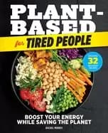 Image of plant based for tired people boost your energy while saving the planet