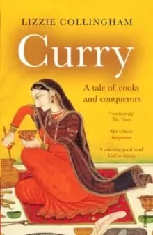 Image of Curry : A Tale of Cooks and Conquerors