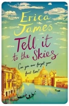Image of Tell It to the Skies by Erica James Paperback