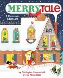 Image of Merrytale (An Abrams Trail Tale) : A Christmas Adventure