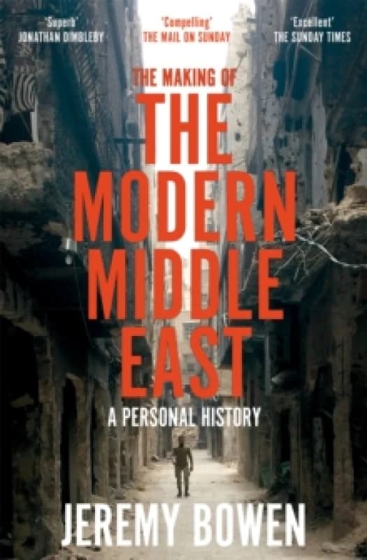 Image of The Making of the Modern Middle East : A Personal History Paperback / softback