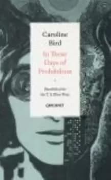 Image of In these days of prohibition by Caroline Bird