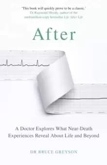 Image of After : A Doctor Explores What Near-Death Experiences Reveal About Life and Beyond