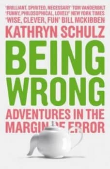 Image of Being Wrong Paperback
