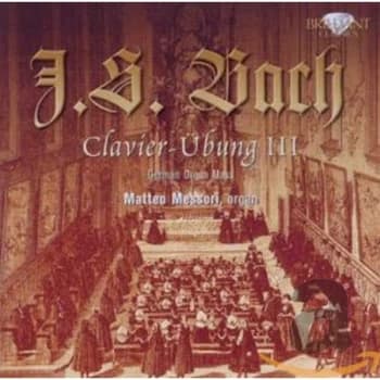 Image of Matteo Messori, Organ - J. S. Bach: Clavier-Übung III CD