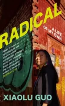 Image of Radical : A Life of My Own